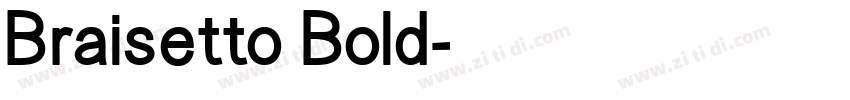 Braisetto Bold字体转换